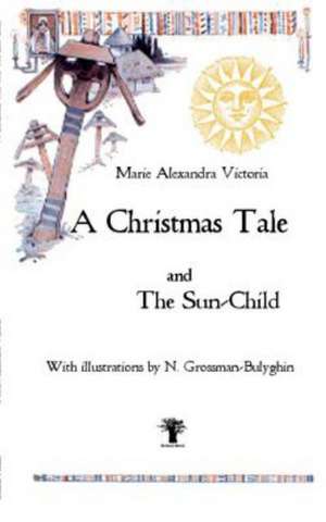 A Christmas Tale de Marie Alexandra Victoria