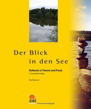 Der Blick in den See de Mart Rutkowski