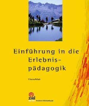 Einführung in die Erlebnispädagogik de F. Hartmut Paffrat