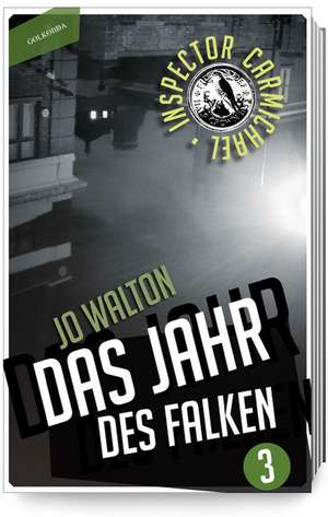 Das Jahr des Falken de Jo Walton