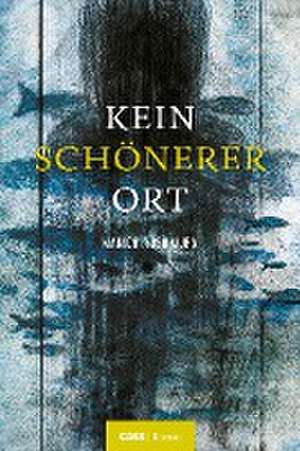 Kein schönerer Ort de Manichi Yoshimura