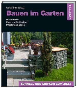 Bauen im Garten de Werner Bomans