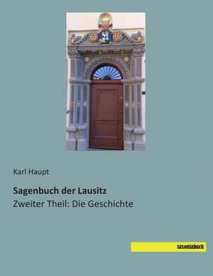 Sagenbuch der Lausitz de Karl Haupt