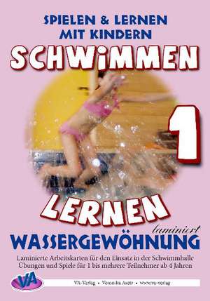 Wassergewöhnung, laminiert (1) de Veronika Aretz