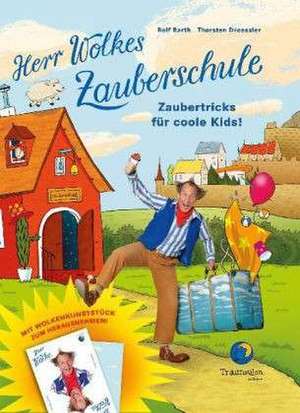 Herr Wolkes Zauberschule de Rolf Barth