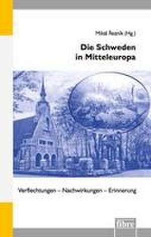 Die Schweden in Mitteleuropa de Milos Rezník