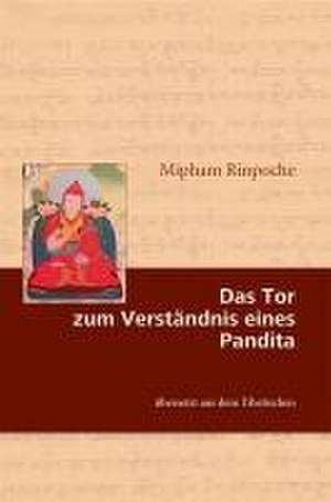 Das Tor zum Verständnis eines Pandita de Mipham Rinpoche