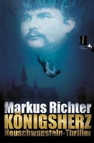 Königsherz de Markus Richter