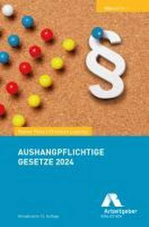 Aushangpflichtige Gesetze 2024 de BDA I Bundesvereinigung der Deutschen Arbeitgeberverbände