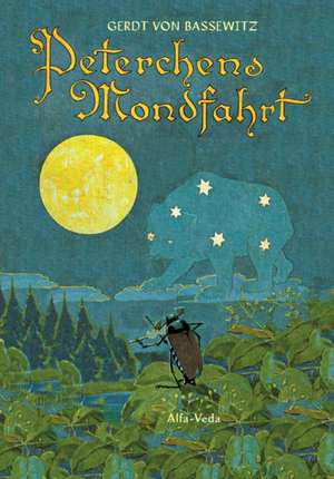 Peterchens Mondfahrt de Gerdt Von Bassewitz