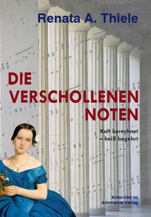 Die verschollenen Noten de Renata Thiele