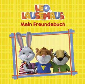 Leo Lausemaus - Mein Freundebuch de Marco Campanella