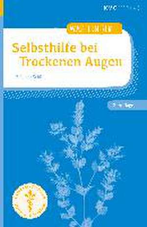 Selbsthilfe bei Trockenen Augen de Brigitte Schüler