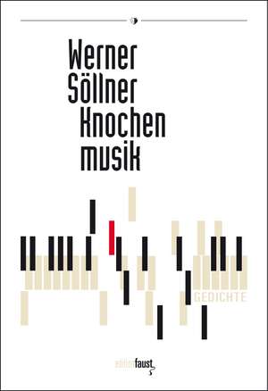 Knochenmusik de Werner Söllner