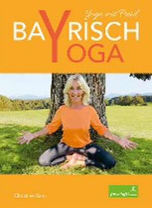 Bayrisch Yoga de Christine Rank