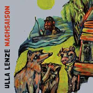 Nachsaison de Ulla Lenze