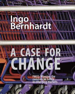 A Case for Change de Bernhardt, Ingo