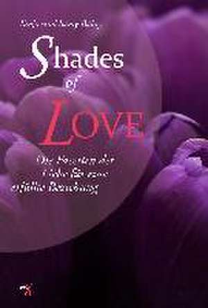 Shades of Love de Tanja Bakry