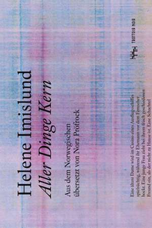 Aller Dinge Kern de Helene Imislund