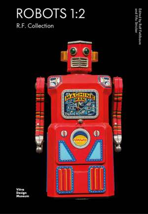 Robots 1:2 de Rolf Fehlbaum