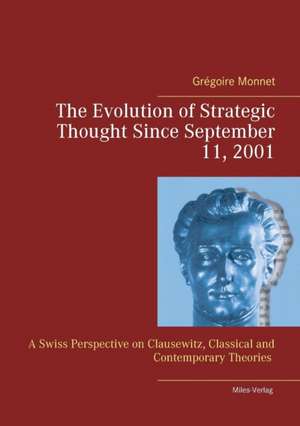 The Evolution of Strategic Thought since September 11, 2001: de Grégoire Monnet