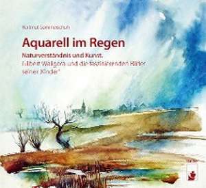 Aquarell im Regen de Hartmut Sommerschuh