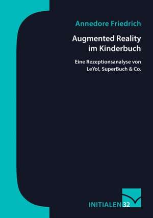 Augmented Reality im Kinderbuch de Annedore Friedrich