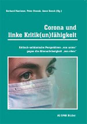 Corona und linke Kritik(un)fähigkeit de Gerhard Hanloser