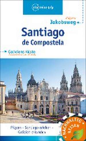 Santiago de Compostela de Tobias Büscher