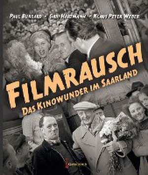 Filmrausch de Paul Burgard