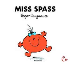 Miss Spaß de Roger Hargreaves