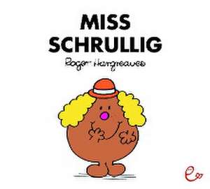 Miss Schrullig de Roger Hargreaves