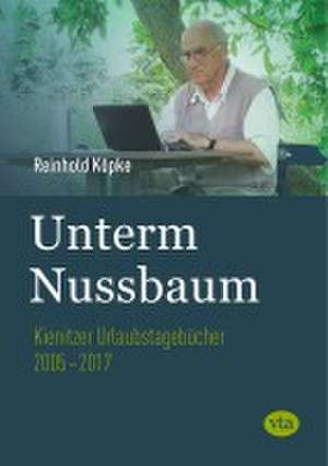 Unterm Nussbaum de Reinhold Köpke