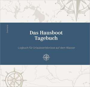 Das Hausboot Tagebuch de Torsten Krone