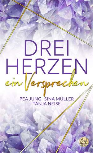 DREI HERZEN: ein Versprechen de Pea Jung