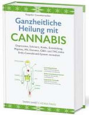 Ganzheitliche Heilung mit Cannabis de Tammy Sweet