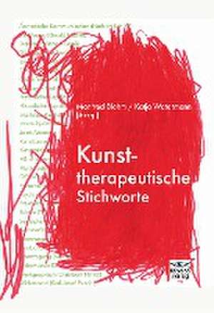 Kunsttherapeutische Stichworte de Manfred Blohm