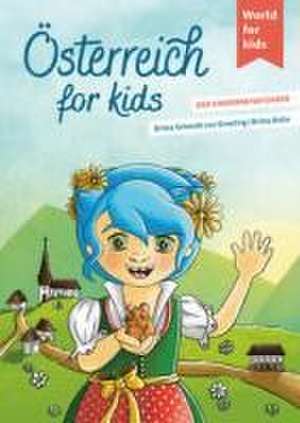 Österreich for kids de Britta Schmidt von Groeling