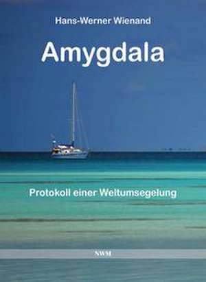 Amygdala de Hans-Werner Wienand