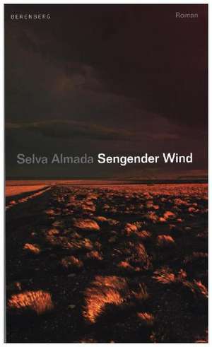 Sengender Wind de Selva Almada