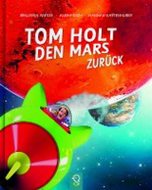 Tom holt den Mars zurück de Hannah Kastenhuber