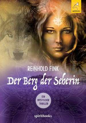 Der Berg Der Seherin de Reinhold Fink