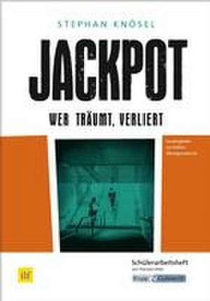 Jackpot - Wer träumt, verliert de Stephan Kösel