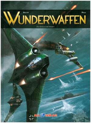 Wunderwaffen 6 de Richard D. Nolane
