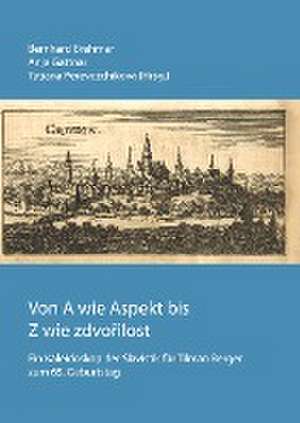 Von A wie Aspekt bis Z wie zdvo¿ilost de Bernhard Brehmer