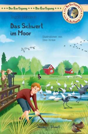 Das Schwert im Moor de Ingrid Harrison