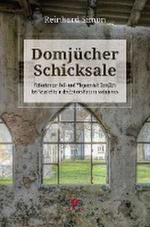 Domjücher Schicksale de Reinhard Simon