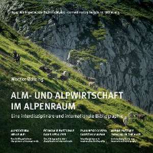 Alm- und Alpwirtschaft im Alpenraum de Werner Bätzing