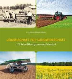 Leidenschaft für Landwirtschaft de Otto Körner