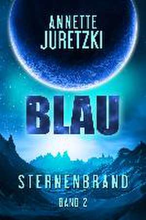 Blau de Annette Juretzki